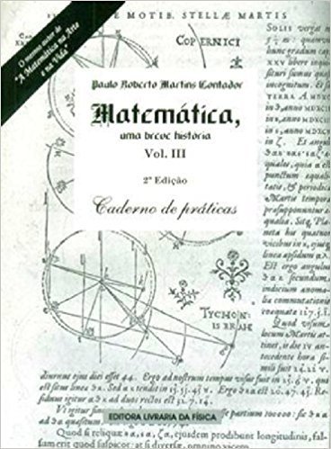 Matemática. Uma Breve História - Volume  3