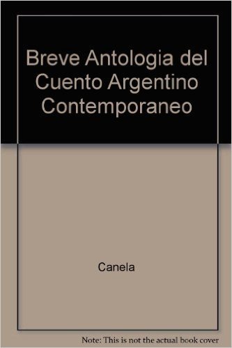 Breve Antologia del Cuento Argentino Contemporaneo