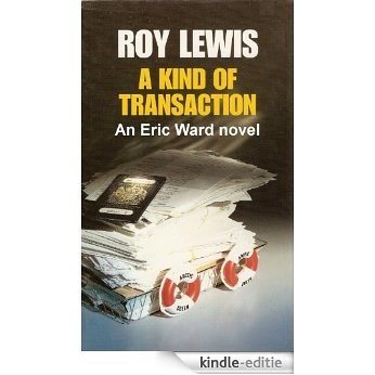 A Kind of Transaction (Eric Ward Book 9) (English Edition) [Kindle-editie]