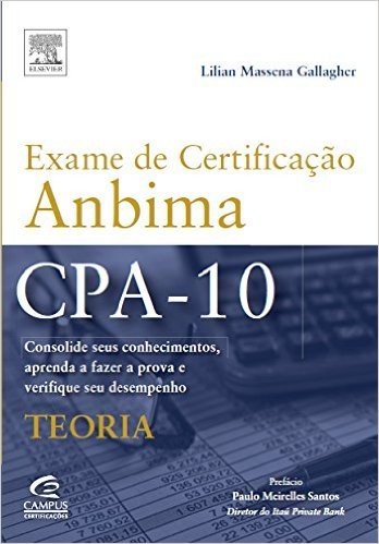 Exame de Certificação ANBIMA CPA-10. Teoria