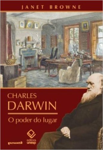 Charles Darwin. O Poder do Lugar