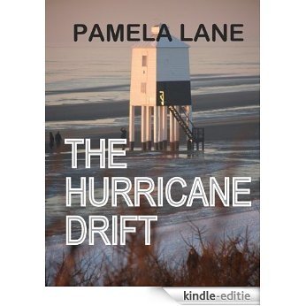 The Hurricane Drift (English Edition) [Kindle-editie]