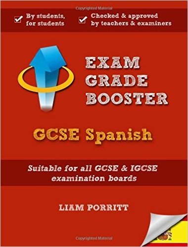 Exam Grade Booster: Gcse Spanish