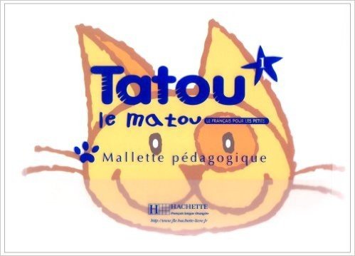 Tatou Le Matou: Niveau 1 Mallette Pedagogique