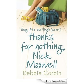 Thanks For Nothing, Nick Maxwell [Kindle-editie]