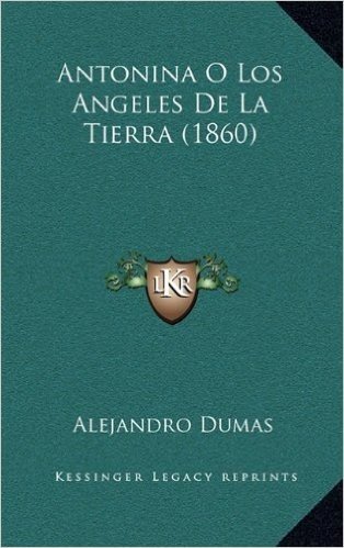 Antonina O Los Angeles de La Tierra (1860) baixar