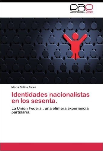 Identidades Nacionalistas En Los Sesenta.