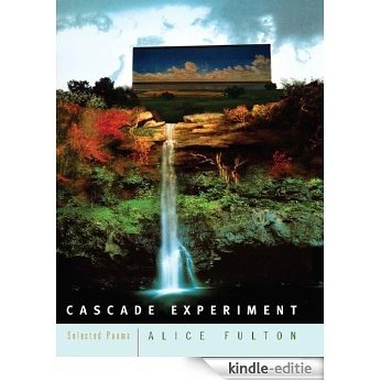 Cascade Experiment: Selected Poems [Kindle-editie]