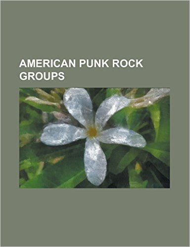 American Punk Rock Groups: Ramones, Green Day, Dropkick Murphys, Rise Against, Blondie (Band), the Offspring, Devo, Social Distortion, Yellowcard