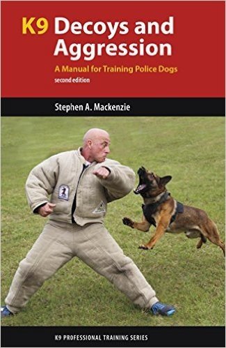 K9 Decoys and Aggression: A Manual for Training Police Dogs baixar
