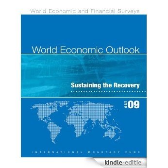 World Economic Outlook, October 2009: Sustaining the Recovery [Kindle-editie]