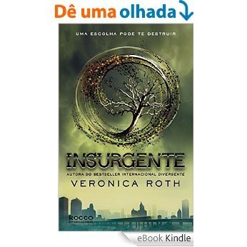 Insurgente (Divergente Livro 2) [eBook Kindle]
