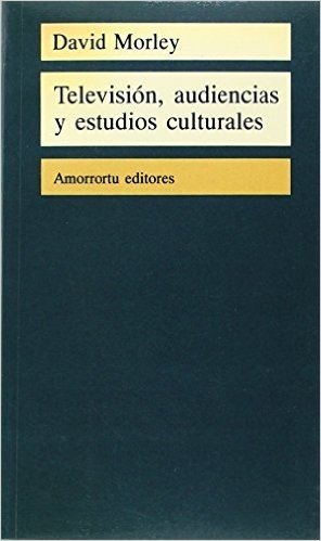 Television, Audiencias y Estudios Culturales / Television, Audiences and Cultural Studies