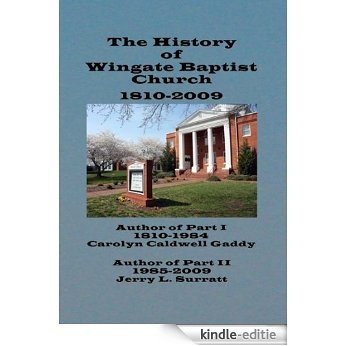 History of Wingate Baptist Church-Part II-1980-2009 (English Edition) [Kindle-editie] beoordelingen