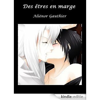 Des êtres en marge (French Edition) [Kindle-editie] beoordelingen