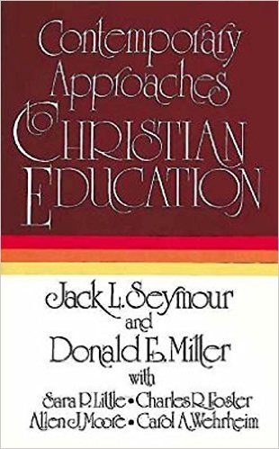 Contemporary Approaches to Christian Education