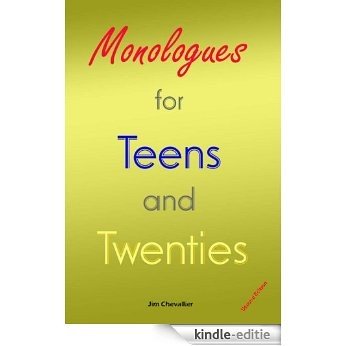 Monologues for Teens and Twenties (second edition) (English Edition) [Kindle-editie]