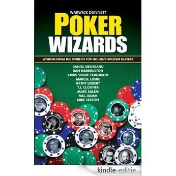 Poker Wizards: Strategy From The World's Great Hold'em Poker Players (English Edition) [Kindle-editie] beoordelingen