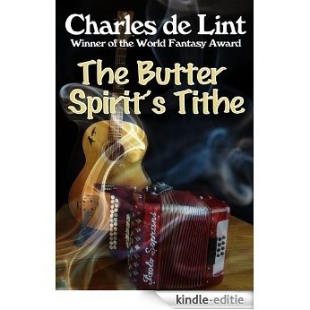 The Butter Spirit's Tithe (English Edition) [Kindle-editie]