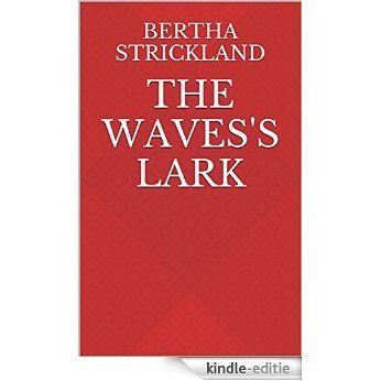 The Waves's Lark (English Edition) [Kindle-editie]