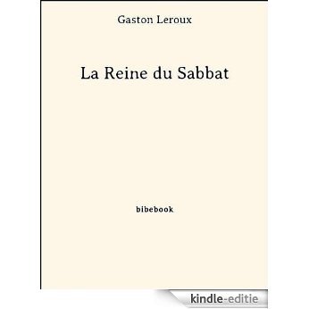 La Reine du Sabbat [Kindle-editie]