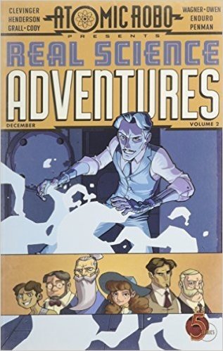 Atomic Robo Presents Real Science Adventures, Volume 2