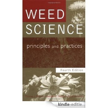 Weed Science: Principles and Practices [Kindle-editie]