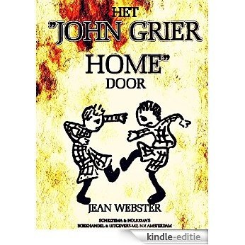 Het 'John Grier Home' (Illustrations) [Kindle-editie]