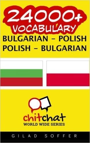 24000+ Bulgarian - Polish Polish - Bulgarian Vocabulary