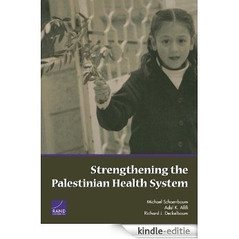 Strengthening the Palestinian Health System [Kindle-editie]