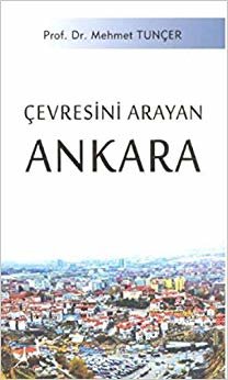 Çevresini Arayan Ankara