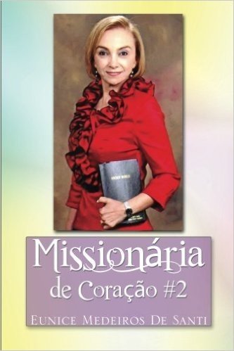 Missionaria de Coracao #2: Missionary by Heart #2