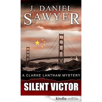 Silent Victor (The Clarke Lantham Mysteries Book 4) (English Edition) [Kindle-editie]