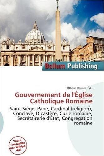 Gouvernement de L' Glise Catholique Romaine