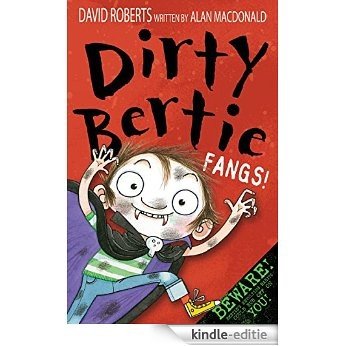 Fangs! (Dirty Bertie) [Kindle-editie]