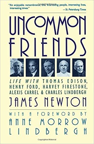 indir Uncommon Friends: Life with Thomas Edison, Henry Ford, Harvey Firestone, Alexis Carrel &amp; Charles Lindbergh