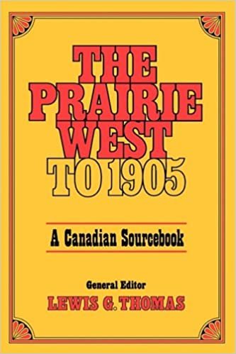 Prairie West to 1905: A Canadian Sourcebook