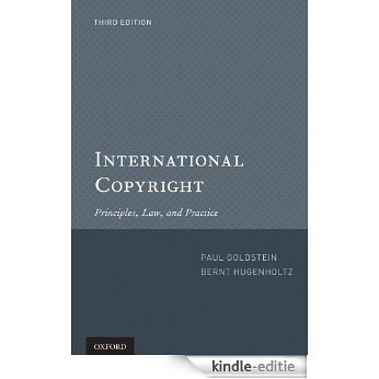 International Copyright: Principles, Law, and Practice [Kindle-editie]