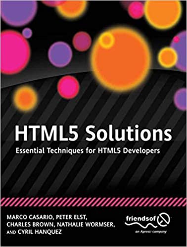 indir HTML5 Solutions: Essential Techniques for HTML5 Developers