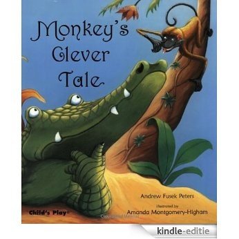 Monkey's Clever Tale (Traditional Tale with a Twist) [Kindle-editie]