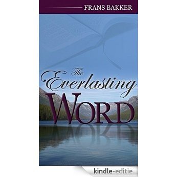 The Everlasting Word (English Edition) [Kindle-editie]