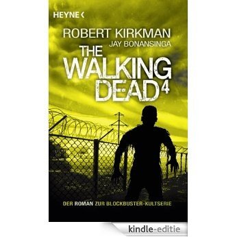 The Walking Dead 4: Roman (The Walking Dead-Serie) (German Edition) [Kindle-editie] beoordelingen