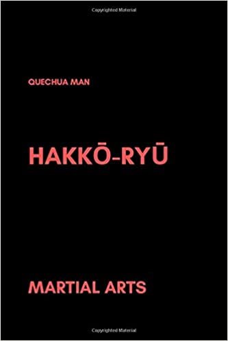 indir Hakkō-ryū: Notebook, Journal, Diary (6x9 line 110pages bleed) (MARTIAL ARTS, Band 1)