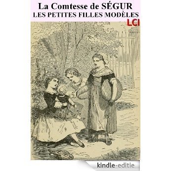 Les Petites Filles modèles (Entièrement Illustré) (French Edition) [Kindle-editie]