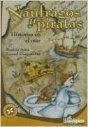 Naufragos y Piratas: Historias en el Mar
