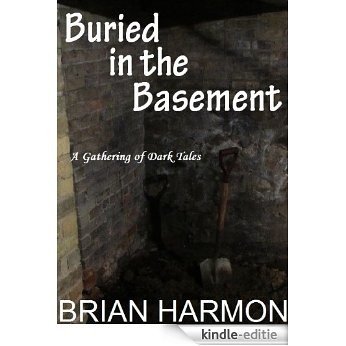 Buried in the Basement (English Edition) [Kindle-editie]