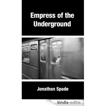 Empress of the Underground (English Edition) [Kindle-editie]