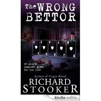 The Wrong Bettor (English Edition) [Kindle-editie]
