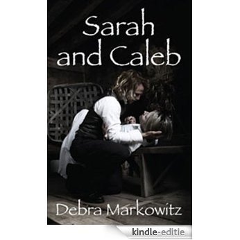 Sarah and Caleb (English Edition) [Kindle-editie]