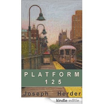 Platform 125 (English Edition) [Kindle-editie]